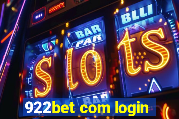 922bet com login